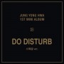 Jung Yong Hwa (CNBLUE) - DO DISTURB (Special Version)